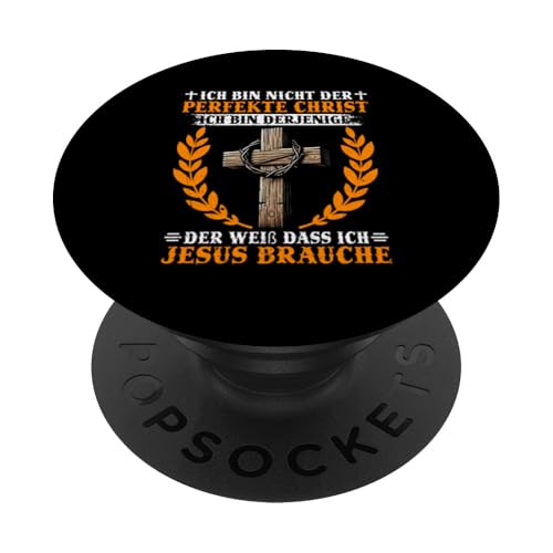 Ich Bin Nicht Der Perfekte Christ Christlich Katholiken PopSockets Klebender PopGrip Ich Bin Nicht Der Perfekte Christ Christlich Katholiken PopSockets Klebender PopGrip von Jesus Gott Kirche Bibelleser Gebet Gottesdienst