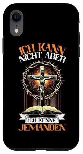 Ich Kann Nicht Aber Ich Kenne Jemanden Jesus Christlich Hülle für iPhone XR von Jesus Gott Kirche Bibelleser Gebet Gottesdienst