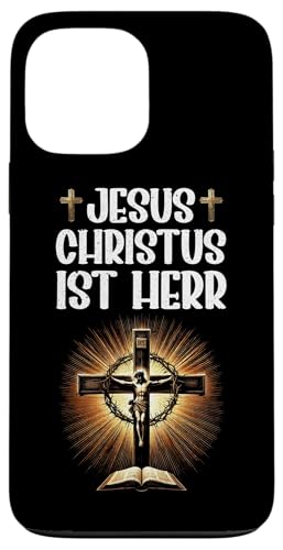 Jesus Christus Ist Herr Christlich Katholiken Gott Gläubig Hülle für iPhone 13 Pro Max von Jesus Gott Kirche Bibelleser Gebet Gottesdienst
