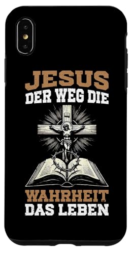 Jesus Der Weg Die Wahrheit Das Leben Christlich Katholiken Hülle für iPhone XS Max von Jesus Gott Kirche Bibelleser Gebet Gottesdienst