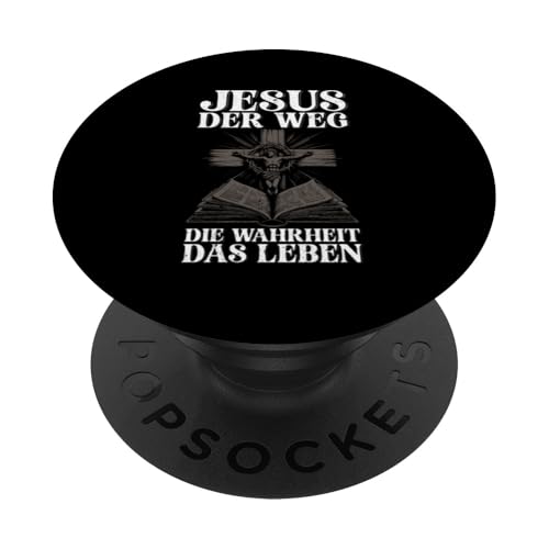 Jesus Der Weg Die Wahrheit Das Leben Christlich Katholiken PopSockets Klebender PopGrip von Jesus Gott Kirche Bibelleser Gebet Gottesdienst