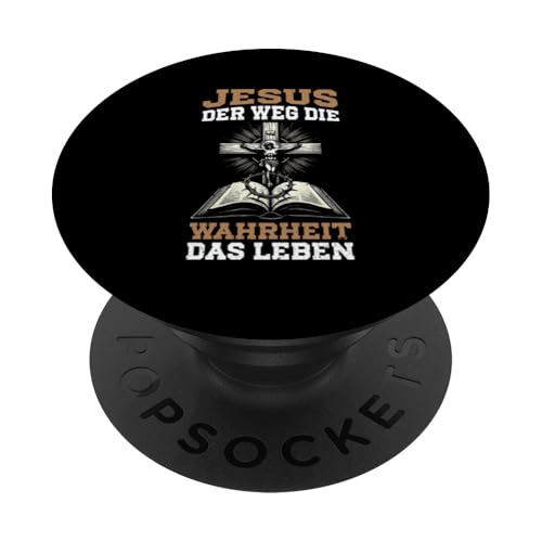 Jesus Der Weg Die Wahrheit Das Leben Christlich Katholiken PopSockets Klebender PopGrip von Jesus Gott Kirche Bibelleser Gebet Gottesdienst