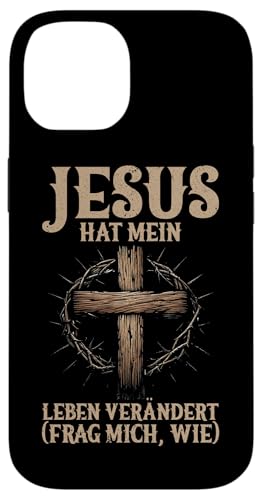 Jesus Hat Mein Leben Verändert Frag Mich Wie Christlich Hülle für iPhone 14 von Jesus Gott Kirche Bibelleser Gebet Gottesdienst
