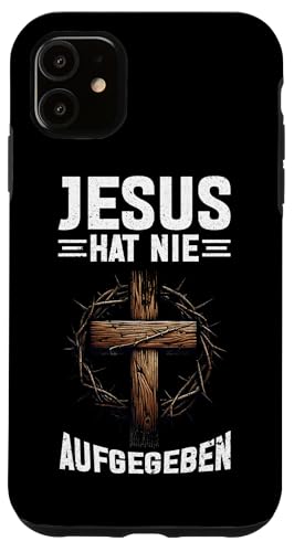Jesus Hat Nie Aufgegeben Katholiken Christliches Zitat Hülle für iPhone 11 von Jesus Gott Kirche Bibelleser Gebet Gottesdienst