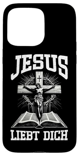 Jesus Liebt Dich Gott Christlich Katholiken Gebet Christen Hülle für iPhone 15 Pro Max von Jesus Gott Kirche Bibelleser Gebet Gottesdienst