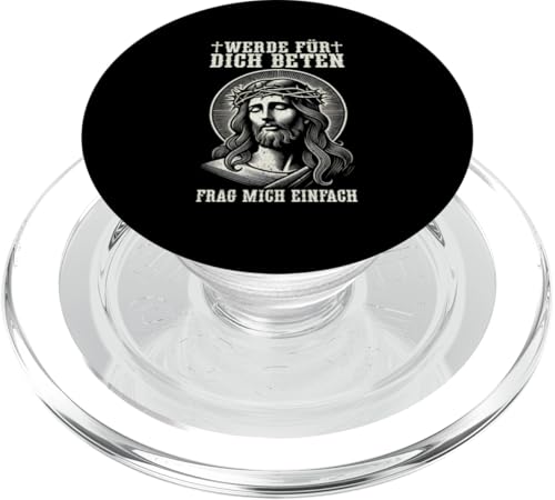 Werde Für Dich Beten Frag Mich Einfach Jesus Christlich PopSockets PopGrip für MagSafe von Jesus Gott Kirche Bibelleser Gebet Gottesdienst