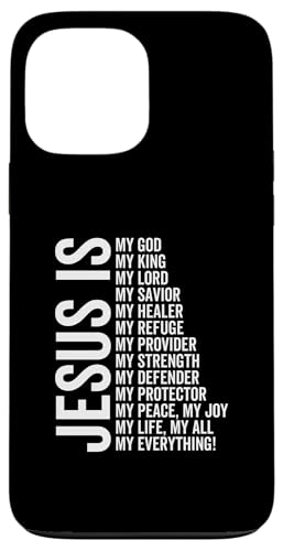 Hülle für iPhone 13 Pro Max Jesus ist mein Alles Mein Alles Mein Gott Herr Erlöser Heiler Hülle für iPhone 13 Pro Max Jesus ist mein Alles Mein Alles Mein Gott Herr Erlöser Heiler von Jesus Is My All My Everything My God Lord Savior