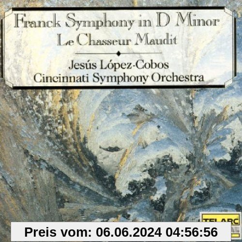 Sinfonie D-Moll / le Chasseur Maudit von Jesus Lopez-Cobos