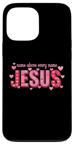 Jesus Name über jedem Namen Christen Männer Frauen & Kinder Hülle für iPhone 13 Pro Max Jesus Name über jedem Namen Christen Männer Frauen & Kinder Hülle für iPhone 13 Pro Max von Jesus Shopp