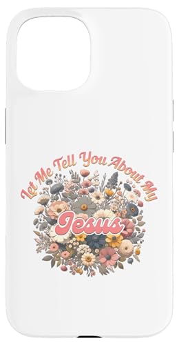 Lassen Sie mich Ihnen von meinen Jesus Christen, Männern, Frauen und Kindern erzählen Hülle für iPhone 15 Lassen Sie mich Ihnen von meinen Jesus Christen, Männern, Frauen und Kindern erzählen Hülle für iPhone 15 von Jesus Shopp