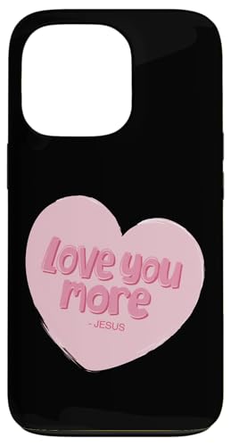 Love you more Jesus Christians men women & kids Hülle für iPhone 13 Pro Love you more Jesus Christians men women & kids Hülle für iPhone 13 Pro von Jesus Shopp