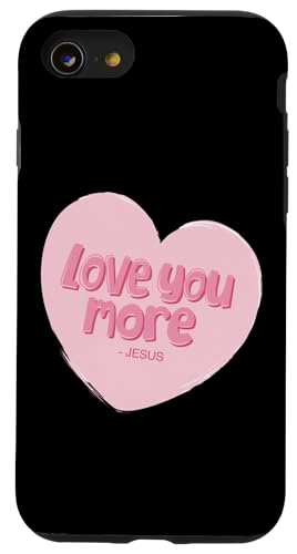 Love you more Jesus Christians men women & kids Hülle für iPhone SE (2020) / 7 / 8 von Jesus Shopp