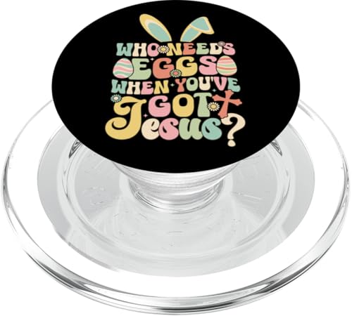 Wer braucht Eier, wenn Sie Jesus Ostern Männer Frauen & Kinder bekommen PopSockets PopGrip für MagSafe von Jesus Shopp