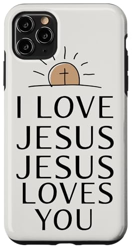 I Love Jesus Jesus Loves You Christian Jesus Bibelvers Hülle für iPhone 11 Pro Max I Love Jesus Jesus Loves You Christian Jesus Bibelvers Hülle für iPhone 11 Pro Max von Jesus loves you Religious Gifts for Christians