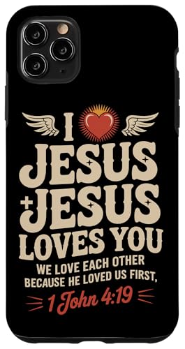 I Love Jesus Jesus Loves You Christian Jesus Bibelvers Hülle für iPhone 11 Pro Max I Love Jesus Jesus Loves You Christian Jesus Bibelvers Hülle für iPhone 11 Pro Max von Jesus loves you Religious Gifts for Christians