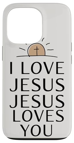 I Love Jesus Jesus Loves You Christian Jesus Bibelvers Hülle für iPhone 13 Pro I Love Jesus Jesus Loves You Christian Jesus Bibelvers Hülle für iPhone 13 Pro von Jesus loves you Religious Gifts for Christians
