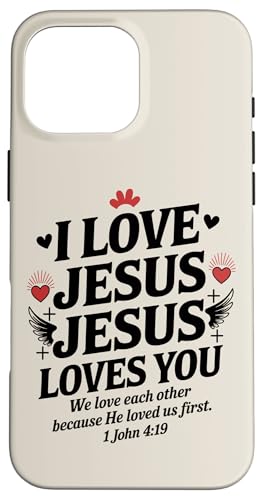 I Love Jesus Jesus Loves You Christian Jesus Bibelvers Hülle für iPhone 16 Pro Max I Love Jesus Jesus Loves You Christian Jesus Bibelvers Hülle für iPhone 16 Pro Max von Jesus loves you Religious Gifts for Christians