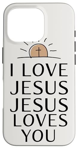 I Love Jesus Jesus Loves You Christian Jesus Bibelvers Hülle für iPhone 16 Pro I Love Jesus Jesus Loves You Christian Jesus Bibelvers Hülle für iPhone 16 Pro von Jesus loves you Religious Gifts for Christians