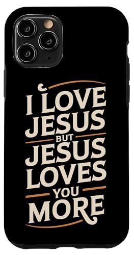 Jesus Loves You More Christian Jesus Bibelvers Hülle für iPhone 11 Pro Jesus Loves You More Christian Jesus Bibelvers Hülle für iPhone 11 Pro von Jesus loves you Religious Gifts for Christians