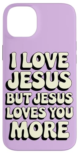 Jesus Loves You More Christian Jesus Bibelvers Hülle für iPhone 14 Plus Jesus Loves You More Christian Jesus Bibelvers Hülle für iPhone 14 Plus von Jesus loves you Religious Gifts for Christians