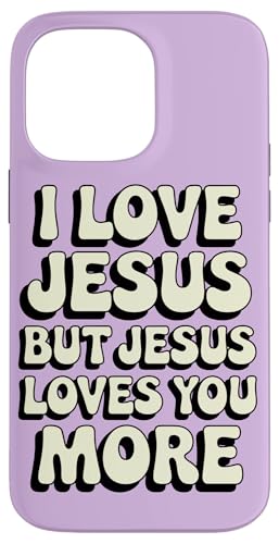 Jesus Loves You More Christian Jesus Bibelvers Hülle für iPhone 14 Pro Max Jesus Loves You More Christian Jesus Bibelvers Hülle für iPhone 14 Pro Max von Jesus loves you Religious Gifts for Christians