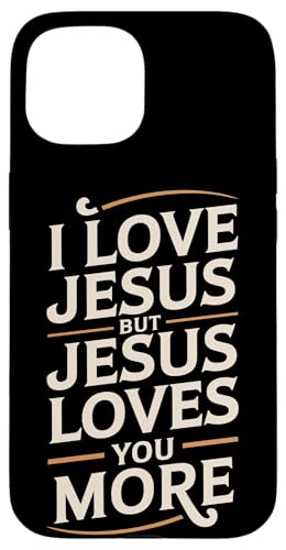 Jesus Loves You More Christian Jesus Bibelvers Hülle für iPhone 15 Jesus Loves You More Christian Jesus Bibelvers Hülle für iPhone 15 von Jesus loves you Religious Gifts for Christians