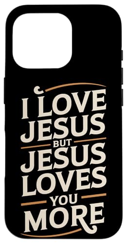 Jesus Loves You More Christian Jesus Bibelvers Hülle für iPhone 16 Pro von Jesus loves you Religious Gifts for Christians