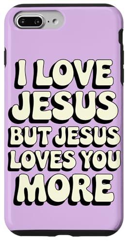 Jesus Loves You More Christian Jesus Bibelvers Hülle für iPhone 7 Plus/8 Plus von Jesus loves you Religious Gifts for Christians
