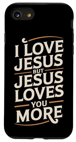 Jesus Loves You More Christian Jesus Bibelvers Hülle für iPhone SE (2020) / 7 / 8 von Jesus loves you Religious Gifts for Christians