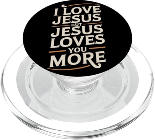 Jesus Loves You More Christian Jesus Bibelvers PopSockets PopGrip für MagSafe Jesus Loves You More Christian Jesus Bibelvers PopSockets PopGrip für MagSafe von Jesus loves you Religious Gifts for Christians