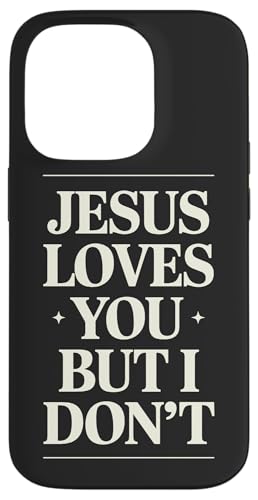 Jesus liebt dich, aber ich bin kein lustiger Christ Hülle für iPhone 14 Pro von Jesus loves you Religious Gifts for Christians