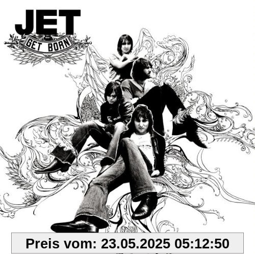 Get Born Get Born von Jet