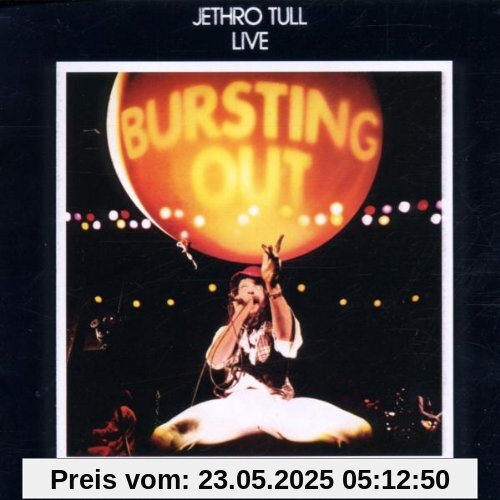 Jethro Tull Live: Bursting Out von Jethro Tull