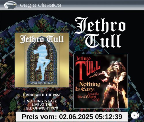 Living With the Past/Nothing Is Easy-Live von Jethro Tull