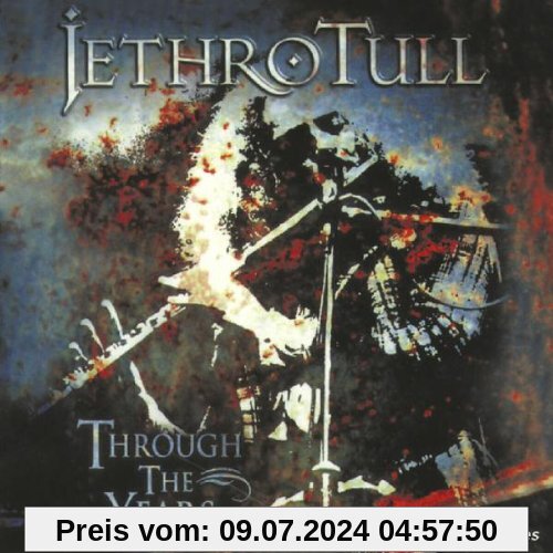 Through the Years von Jethro Tull