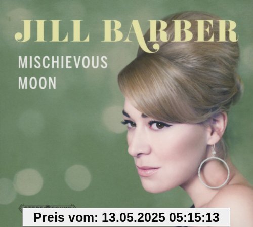 Mischievous Moon Mischievous Moon von Jill Barber