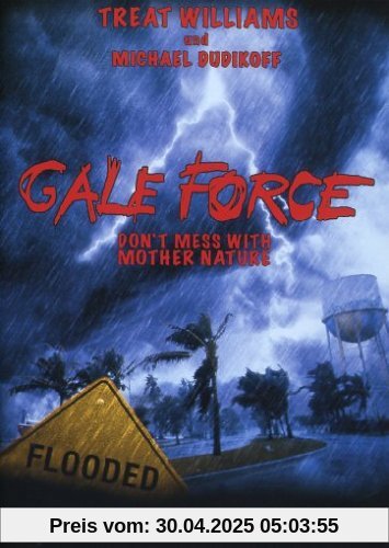 Gale Force - Don't Mess with Mother Nature von Jim Wynorski