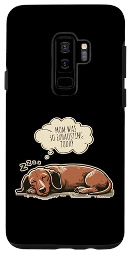 Hülle für Galaxy S9+ "Mom Was So Exhausting Today" Wursthund Dackel Hülle für Galaxy S9+ "Mom Was So Exhausting Today" Wursthund Dackel von Jimbeels