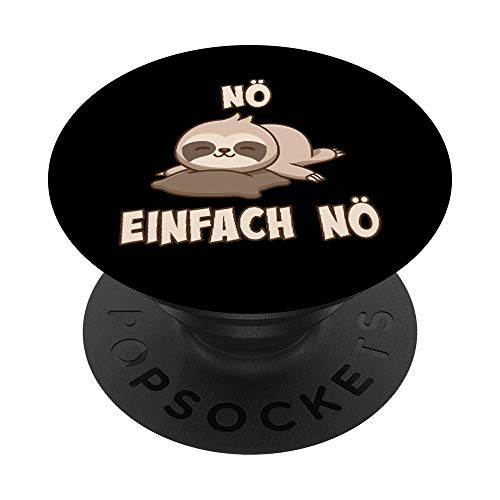 PopSockets Pop Grip:NÖ Faultier | Lustiger Cooler Spruch | Für Mädchen & Jungs PopSockets PopGrip: Ausziehbarer Sockel und Griff für Handys/Tablets mit Tauschbarem Top von Jimbeels