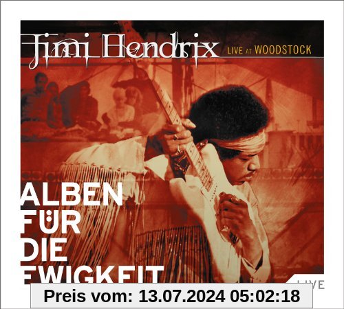 Live at Woodstock (Alben Für Die Ewigkeit) von Jimi Hendrix