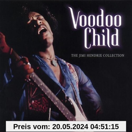 Voodoo Child: the Jimi Hendrix von Jimi Hendrix