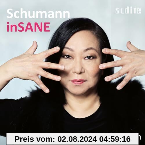 Robert Schumann: inSANE - Klavierwerke Vol. II von Jimin Oh-Havenith