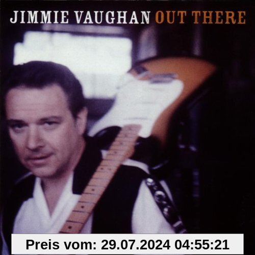 Out There von Jimmie Vaughan