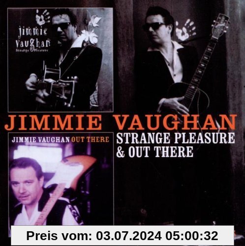 Strange Pleasure/Out There von Jimmie Vaughan