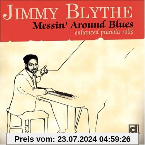 Messin' Round Blues von Jimmy Blythe
