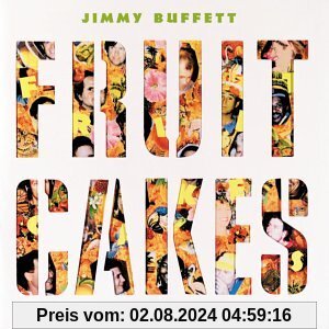 Fruitcakes von Jimmy Buffett