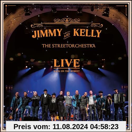 Jimmy Kelly & The Streetorchestra Live - Back On The Street von Jimmy Kelly