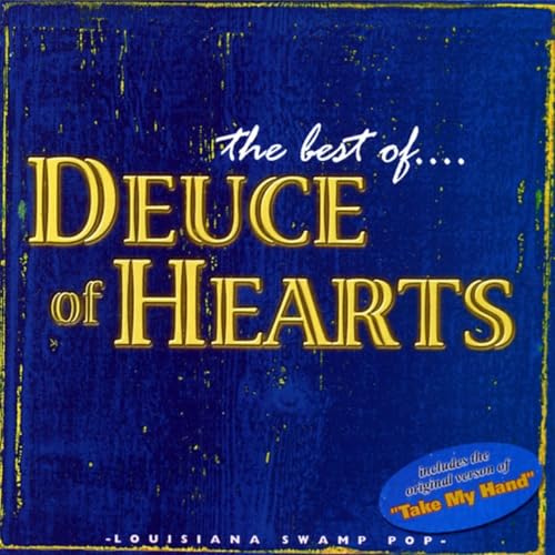 Deuce Of Hearts - The Best Of The Deuce Of Hearts Deuce Of Hearts - The Best Of The Deuce Of Hearts von Jin Records