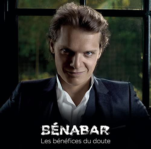 Benabar - Les Benefices Du Doute Benabar - Les Benefices Du Doute von Jive Epic