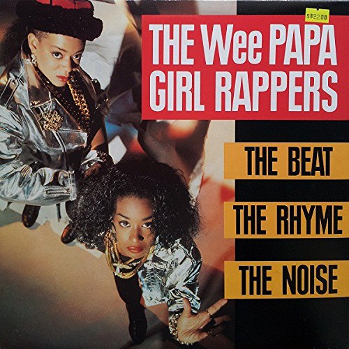 WEE PAPA GIRL RAPPERS - THE BEAT THE RHYME THE NOISE LP (13239) von JIVE
